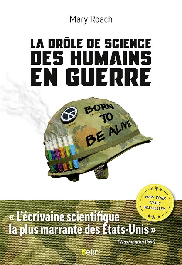 La drôle de science des humains en guerre
