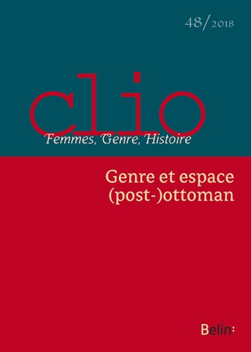 Clio N° 48/2018 : Genre et espace (post-)ottoman