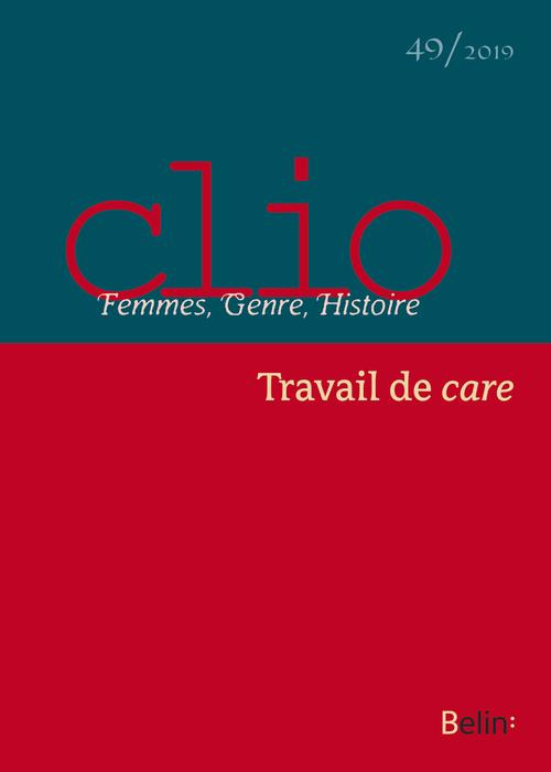 Clio N° 49/2019 : Travail de care