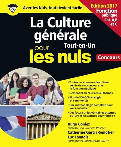 La Culture générale Fonction publique pour les nuls. Concours, Edition 2017