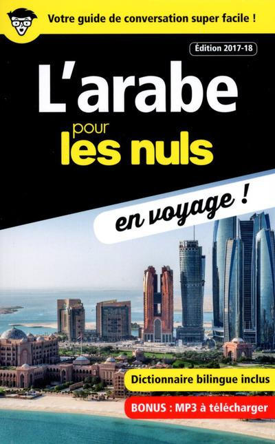 L'arabe pour les nuls en voyage ! Edition 2017-2018
