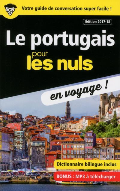 Le portugais pour les nuls en voyage ! Edition 2017-2018