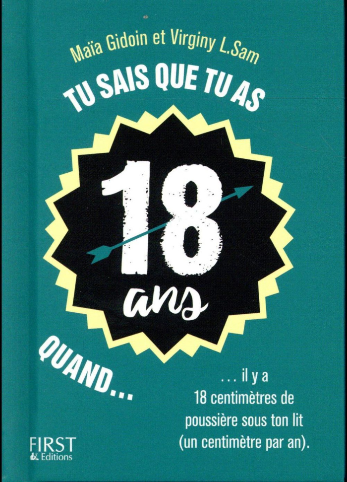 Tu sais que tu as 18 ans quand...