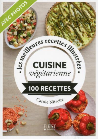 Cuisine végétarienne. 100 recettes