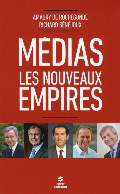 Médias. Les nouveaux empires