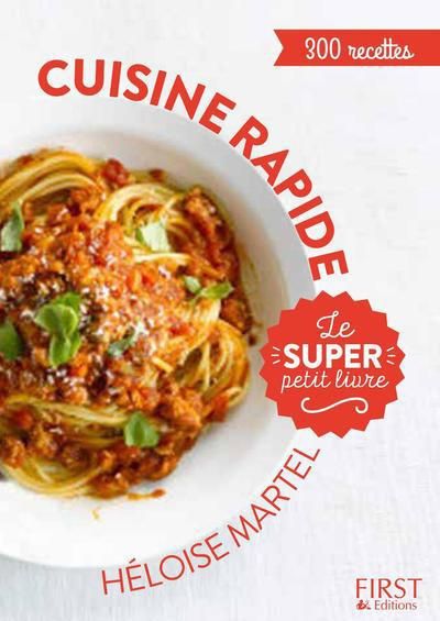 Cuisine rapide. 300 recettes