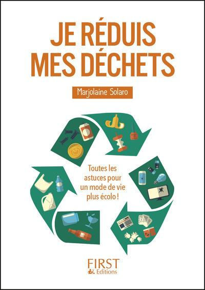 Je réduis mes déchets. Toutes les astuces pour un mode de vie plus écolo !