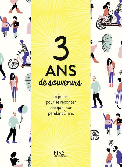 3 ans de souvenirs. Un journal pour se raconter chaque jour pendant 3 ans