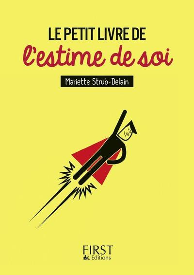 Petit livre de l'estime de soi