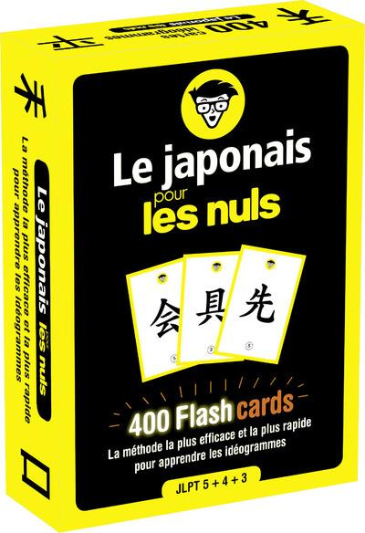 Le japonais pour les nuls. 400 Flashcards. La méthode la plus efficace et la plus rapide pour appren