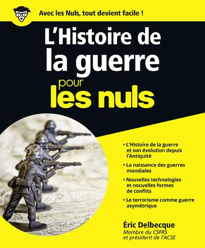 L'histoire de la guerre pour les nuls