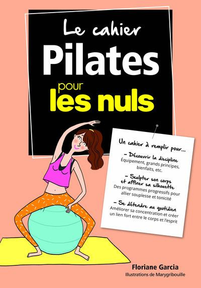 Le cahier pilates pour les nuls
