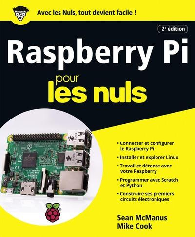 Raspberry Pi pour les nuls. 2e édition