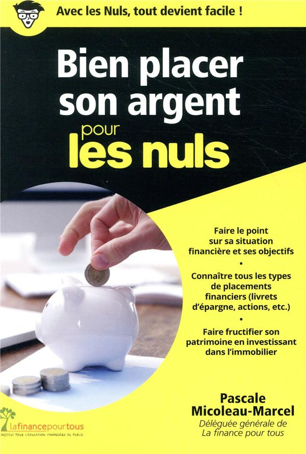 Bien placer son argent pour les nuls