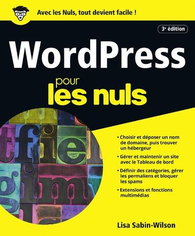 WordPress pour les nuls. 3e édition