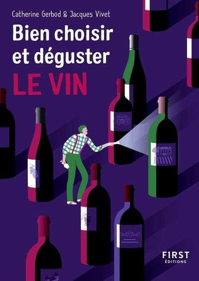 Bien choisir et déguster son vin