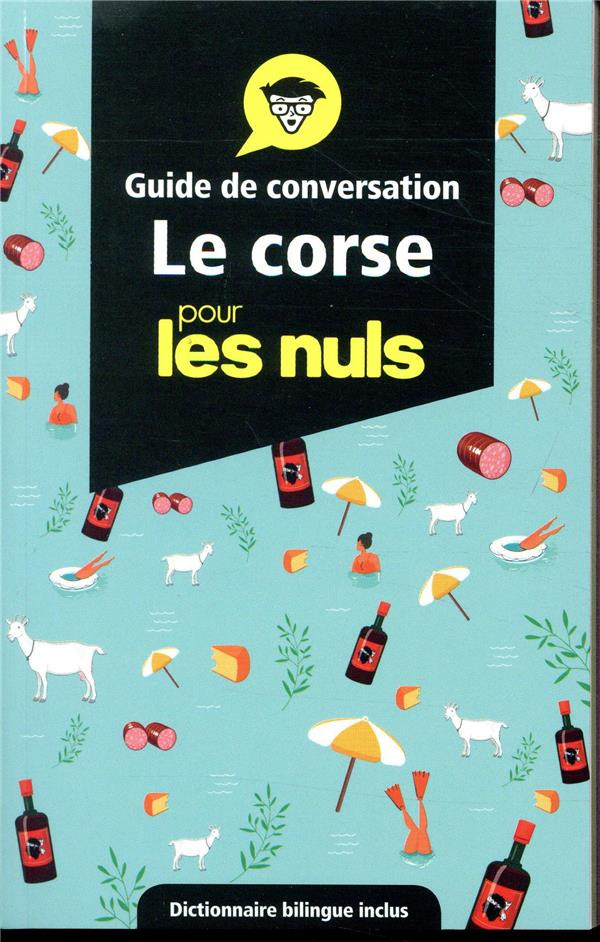 Le corse pour les nuls. Guide de conversation, Edition 2019-2020