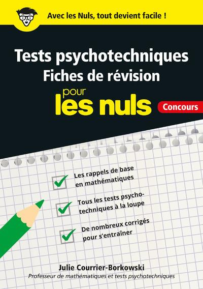 Tests psychotechniques. Fiches de révision pour les nuls