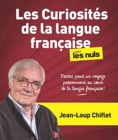 Les curiosités de la langue francaise pour les nuls