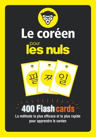 Le coréen pour les nuls. 400 Flash cards, la méthode la plus rapide et efficace pour apprendre le co