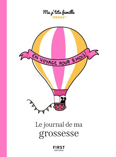 Le journal de ma grossesse. 3e édition
