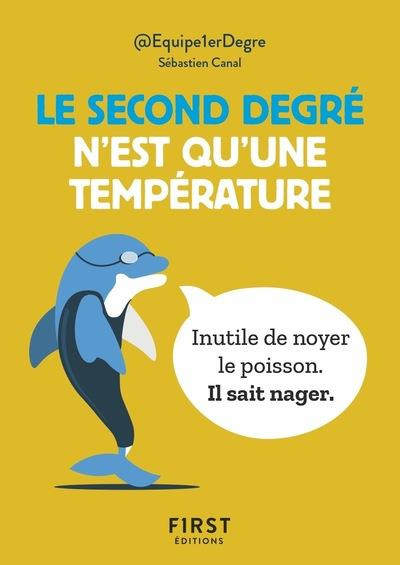 Le second degré n'est qu'une température