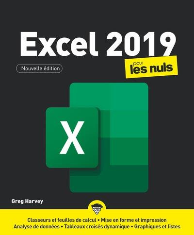 Excel 2019 pour les nuls. 2e édition