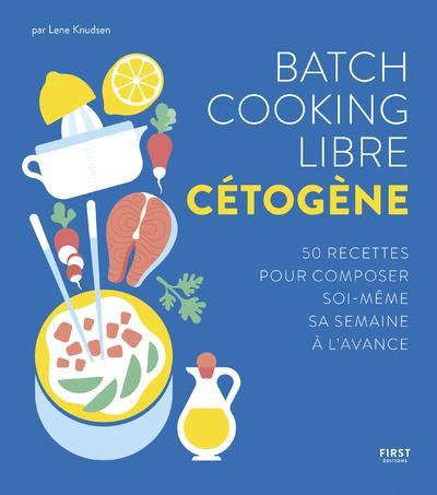 Batch cooking libre cétogène
