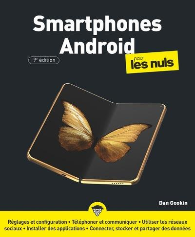 Smartphones Android pour les nuls. 9e édition