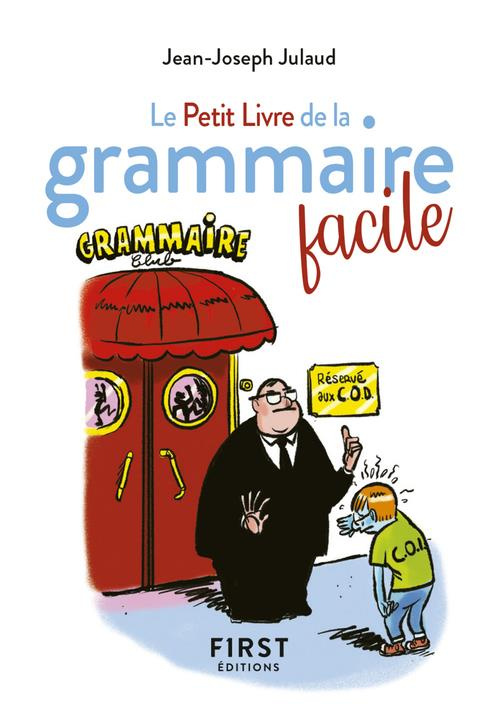 Le petit livre de la grammaire facile. 2e édition