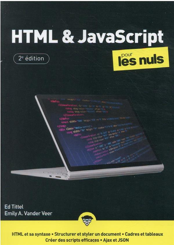 HTML & JavaScript pour les nuls. 2e édition