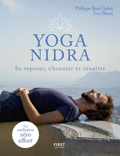 Yoga Nidra. Se reposer, s'écouter et renaître