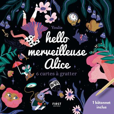 Hello merveilleuse Alice. 6 cartes à gratter et 1 bâtonnet inclus