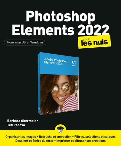 Photoshop Elements pour les nuls. Edition 2022