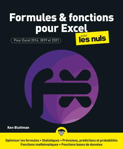 Formules et fonctions pour Excel pour les nuls. Pour Excel 2016, 2019 et 2021