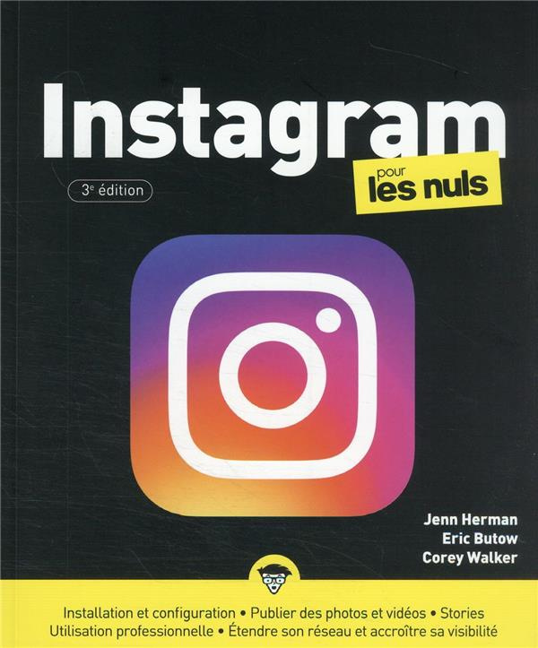 Instagram pour les nuls. 3e édition