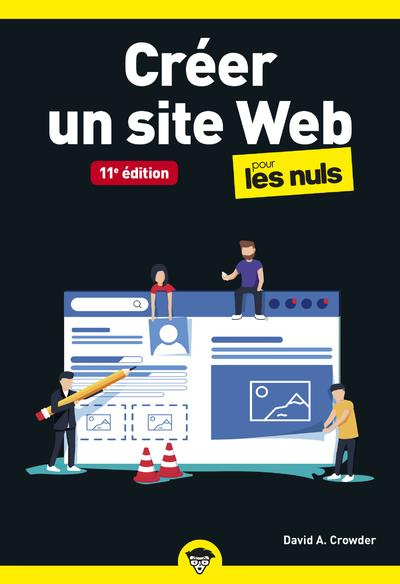 Créer un site web pour les nuls. 11e édition