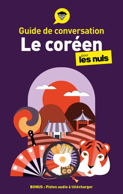 Le coréen pour les nuls. 3e édition
