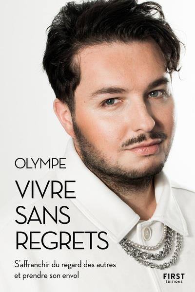 Vivre sans regrets. S'affranchir du regard des autres et prendre son envol