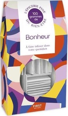 100 grammes de bonheur. A faire infuser dans votre quotidien