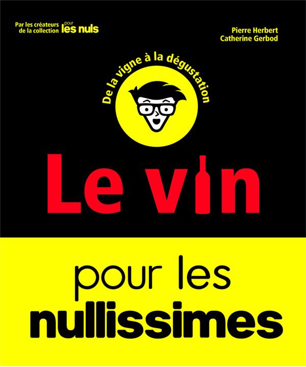Le Vin pour les Nullissimes