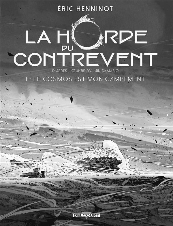 La Horde du contrevent Tome 1 : Le cosmos est mon campement. Edition de luxe