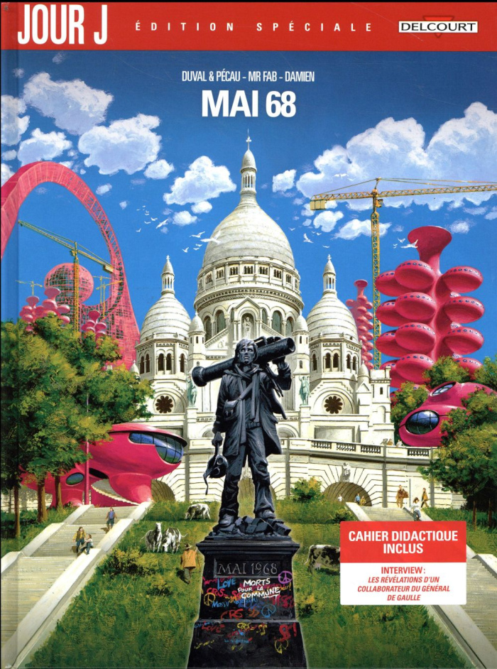 Jour J : Mai 68. Edition Spéciale