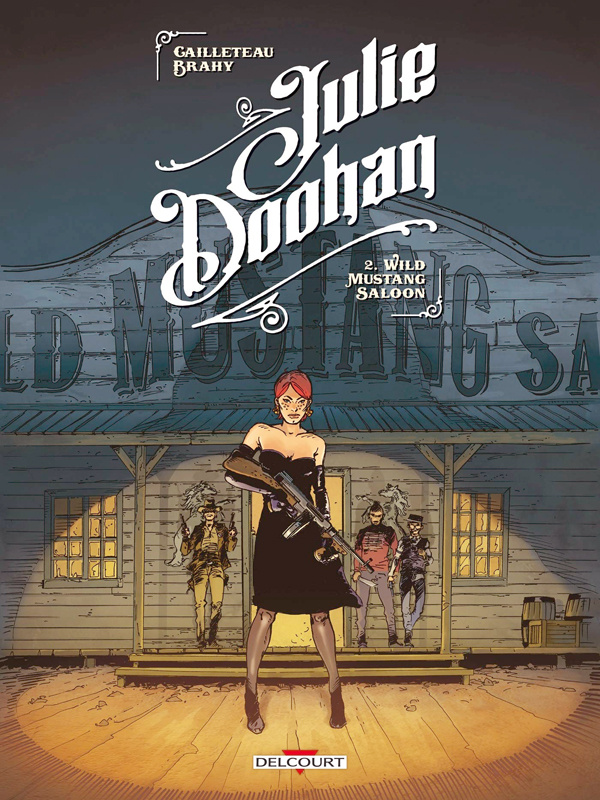 Julie Doohan Tome 2 : Wild Mustang Saloon