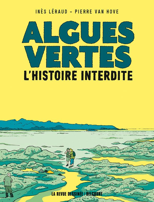Algues vertes. L'histoire interdite