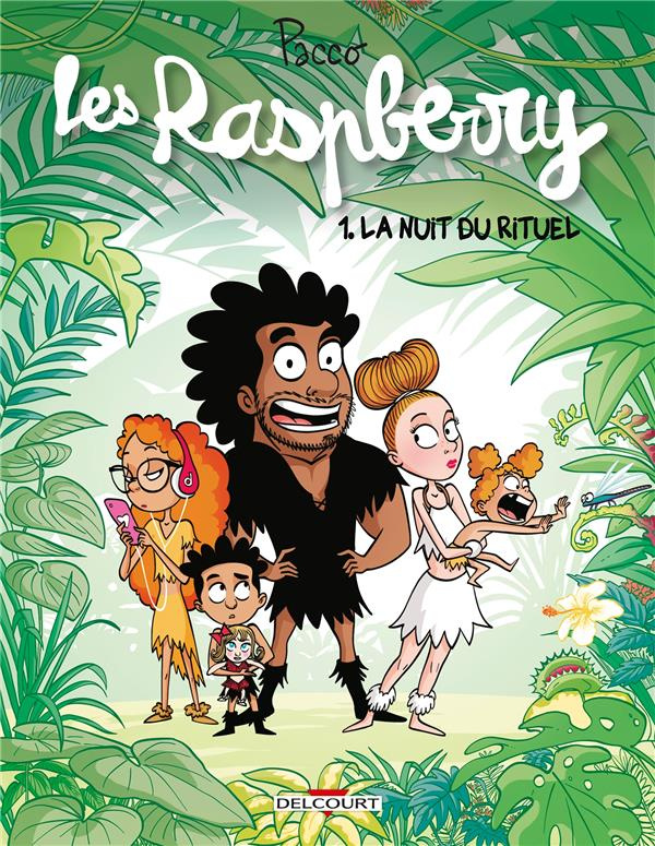 Les Raspberry Tome 1 : La nuit du rituel