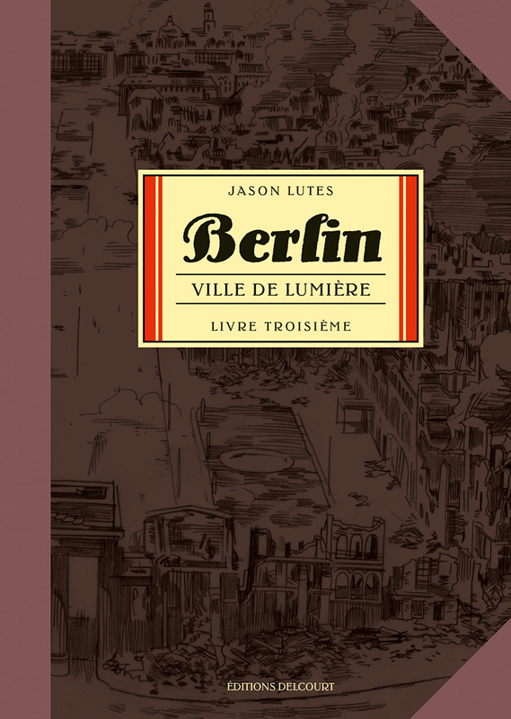 Berlin Tome 3 : Ville de lumière
