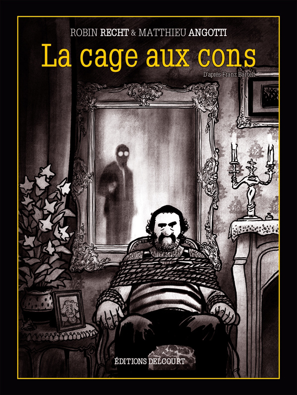 La cage aux cons