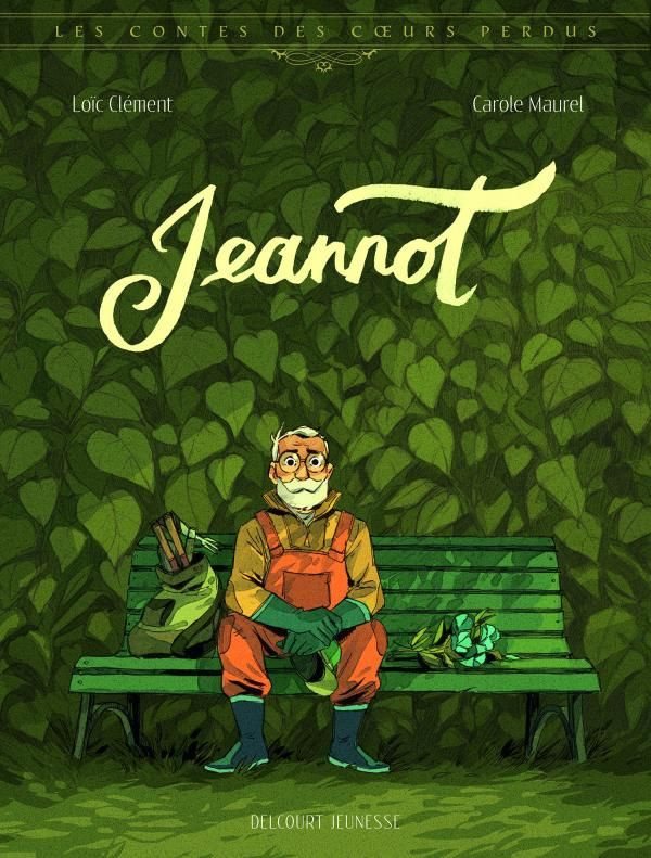 Les contes des coeurs perdus : Jeannot