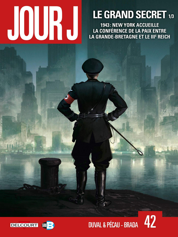 Jour J Tome 42 : Le Grand Secret 1/3